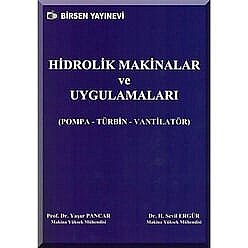 Hidrolik Makinalar ve Uygulamaları - Birsen Yayınevi