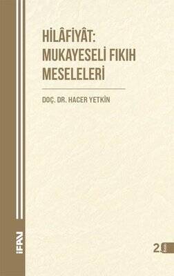 Hilafiyat: Mukayeseli Fıkıh Meseleleri - 1