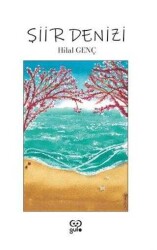 Hilal Genç Şiir Denizleri Gufo Yayınları - Gufo Yayınları