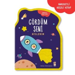  Hislerim - Gördüm Seni - Hareketli Keçeli Kitap - Sincap Kitap
