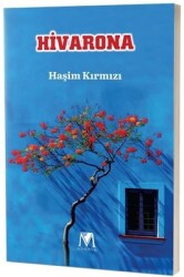 Hivarona - Haşim Kırmızı - Minerva Yayınları