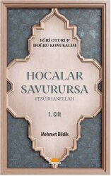 Hocalar Savurursa - Fesübhanellah 1. Cilt - Gündoğdu Yayınevi