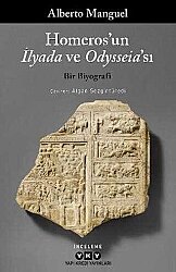 Homeros’un İlyada ve Odysseia’sı – Bir Biyografi - Yapıkredi Yayınları