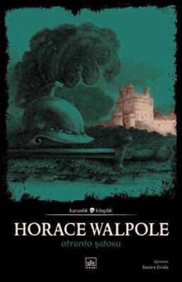 Horace Walpore Otranto Şatosu, Ithaki Yayınları - 1