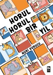 Horul Horul Bir Yıl / Öykü ve Boyama Kitabı - Nuri Kurucu - Bilgi Yayınevi