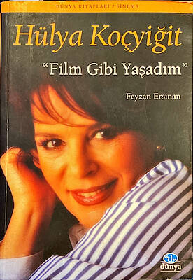 Hülya Koçyiğit: Film Gibi Yaşadım - 1