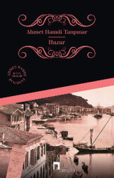 Huzur Yazar: Ahmet Hamdi Tanpınar - Dergah Yayınları