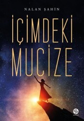 İçimdeki Mucize Yazar: Nalan Şahin - Sahi Kitap