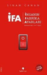 İFA - İnsanın Fabrika Ayarları - 3 Kitap Tek Cilt (Ciltli) - Sinan Canan - Tuti Kitap