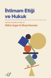 İhtimam Etiği ve Hukuk - Zoe Kitap