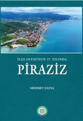 İlçe Oluşunun 37. Yılında Piraziz - Kocaeli Sağlık ve Teknoloji Ünv.