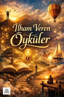İlham Veren Öyküler - 1