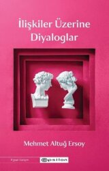 İlişkiler Üzerine Diyaloglar - Epsilon Yayınevi