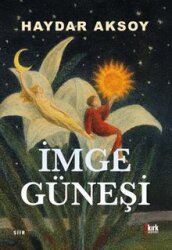 İmge Güneşi - KIRK YAYINEVİ
