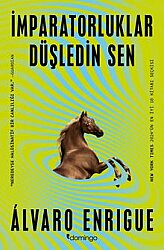 İmparatorluklar Düşledin Sen - Domingo Yayınevi