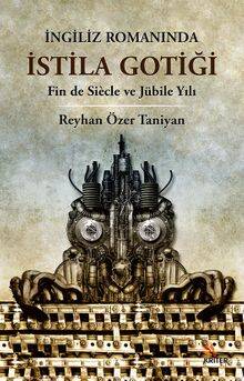 İngiliz Romanında İstila Gotiği - 1