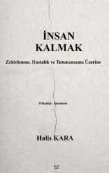 İnsan Kalmak - AR YAYINLARI