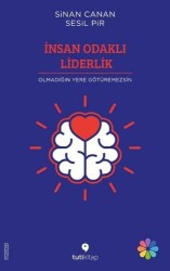 İnsan Odaklı Liderlik - Sinan Canan - Tuti Kitap