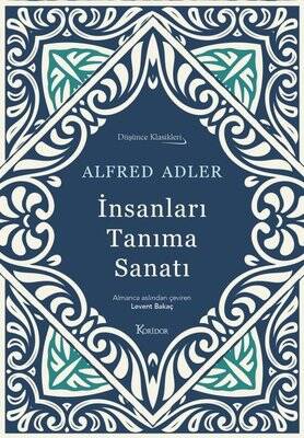 İnsanları Tanıma Sanatı - Düşünce Klasikleri - Bez Ciltli - 1