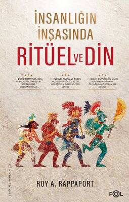 İnsanlığın İnşasında Ritüel ve Din - 1