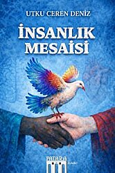 İnsanlık Mesaisi - Patara Kitap