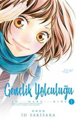 İo Sakisaka Gençlik Yolculuğu 1 Gerekli Şeyler Yayıncılık - 1