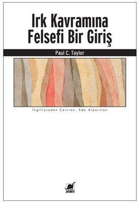 Irk Kavramına Felsefi Bir Giriş - 1