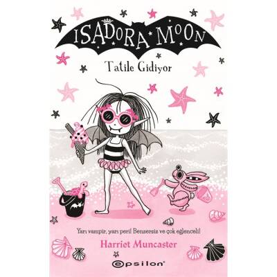 Isadora Moon 11: Tatile Gidiyor - 1