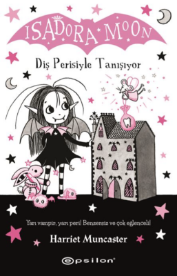 Isadora Moon 13 - Diş Perisiyle Tanışıyor - 1