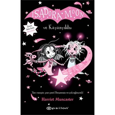 Isadora Moon 14 - Isadora Moon ve Kayanyıldız - 1