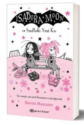 Isadora Moon - ve Sınıftaki Yeni Kız - Epsilon Yayınevi