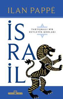 İsrail : Tartışmalı Bir Ülkenin Kodları - 1