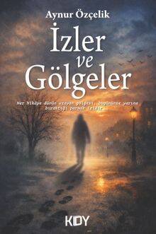 İzler ve Gölgeler - 1