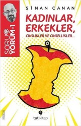 Kadınlar, Erkekler, Cinslikler ve Cinsellikler - Sinan Canan - Tuti Kitap