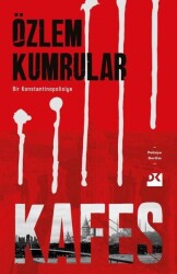 Kafes / Bir Konstantinopolisiye - Özlem Kumrular - Doğan Kitap