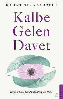 Kalbe Gelen Davet - 1