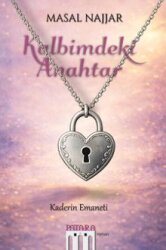 Kalbimdeki Anahtar / Kaderin Emaneti - Patara Kitap