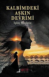 Kalbimdeki Aşkın Devrimi - Arete Yayınları