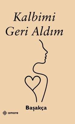 Kalbimi Geri Aldım - 1