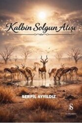 Kalbin Solgun Atışı - Son Adım Yayınları