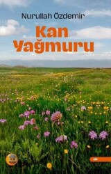 Kan Yağmuru - Nurullah Özdemir - Aysima Yayınları