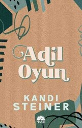 Kandi Steiner Adil Oyun Martı yayınları - Martı Yayınları