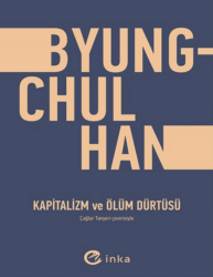 Kapitalizm ve Ölüm Dürtüsü - İnka Kitap