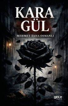 Kara Gül - 1