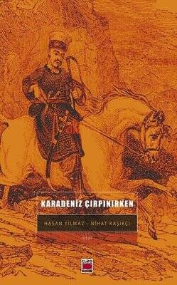 Karadeniz Çırpınırken - 1