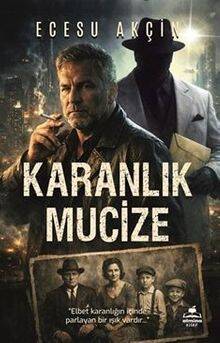 Karanlık Mucize - 1