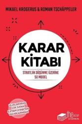Karar Kitabı: Stratejik Düşünme Üzerine 50 Model Yazar: Mikael Krogerus - The Kitap