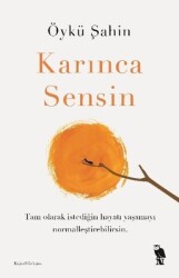 Karınca Sensin Yazar: Öykü Şahin - Nemesis Kitap