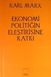 Karl Marx Ekonomi Politiğin Eleştirisine Katkı Sol Yayınları - Sol Yayınları