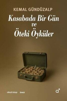 Kasabada Bir Gün ve Öteki Öyküler - 1